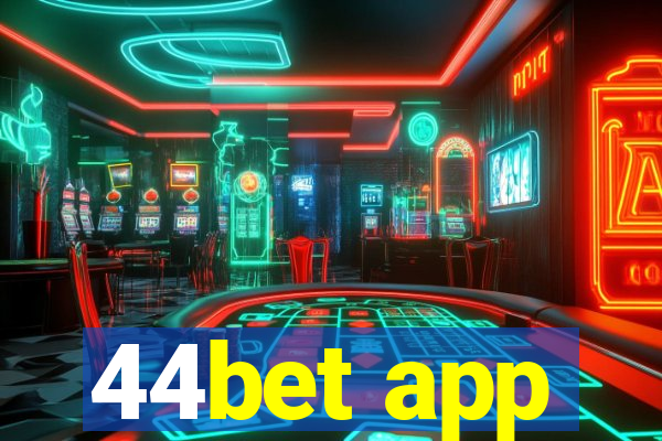44bet app